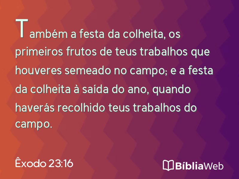 Êxodo 23:16 em imagem para compartilhar