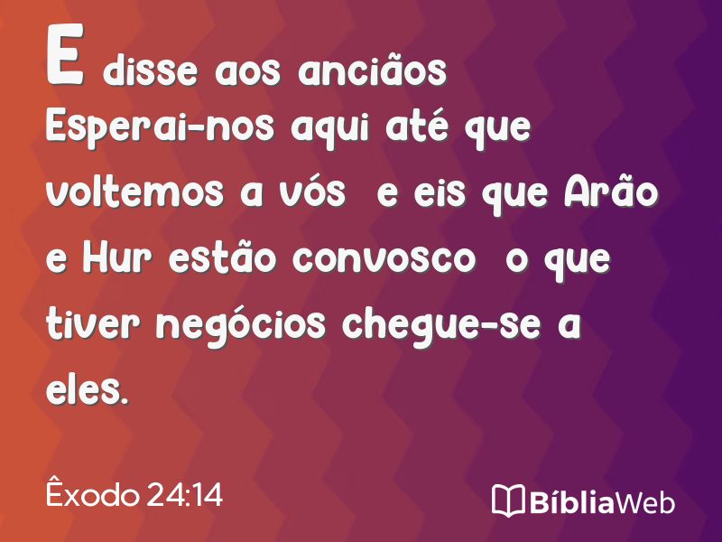 Êxodo 24:14 em imagem para compartilhar