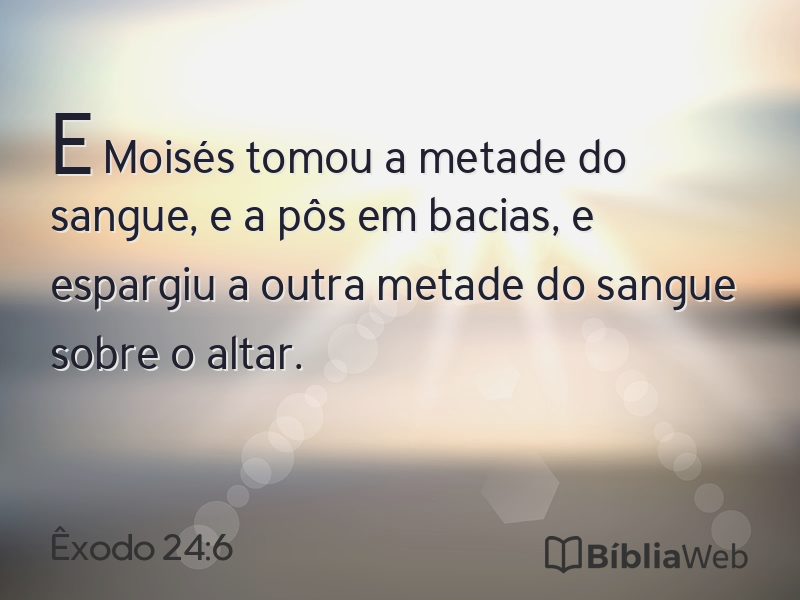 Êxodo 24:6 em imagem para compartilhar