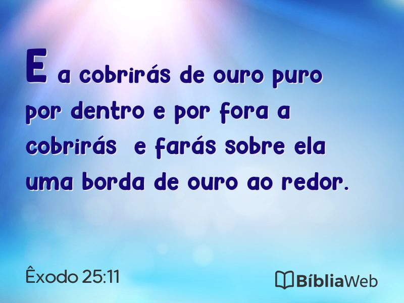 Êxodo 25:11 em imagem para compartilhar