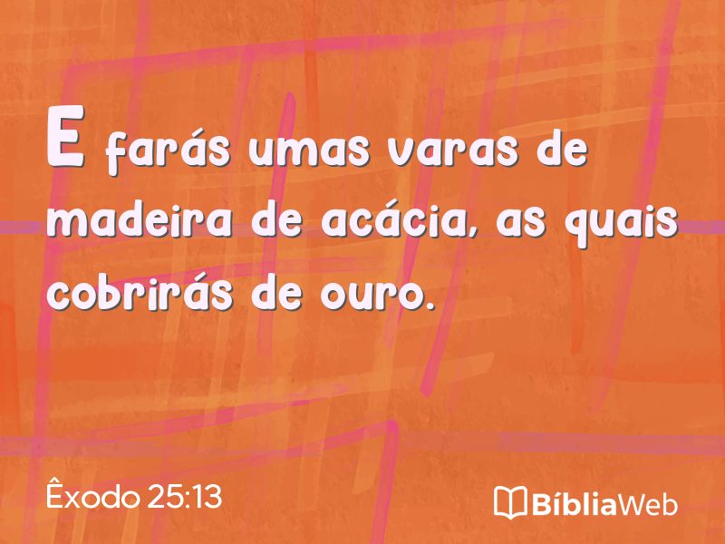 Êxodo 25:13 em imagem para compartilhar