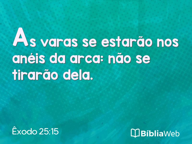Êxodo 25:15 em imagem para compartilhar