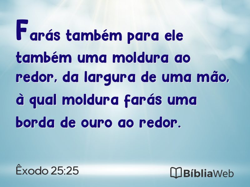 Êxodo 25:25 em imagem para compartilhar