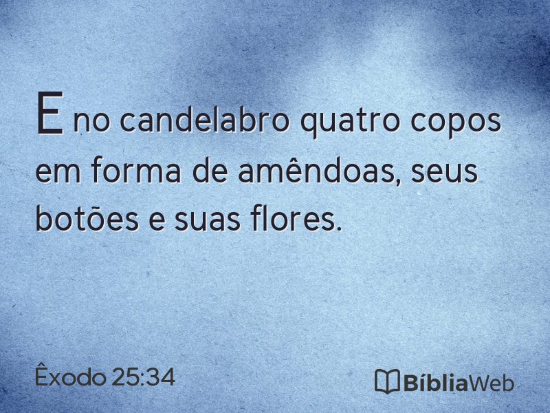 Êxodo 25:34 em imagem para compartilhar