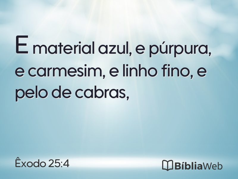 Êxodo 25:4 em imagem para compartilhar