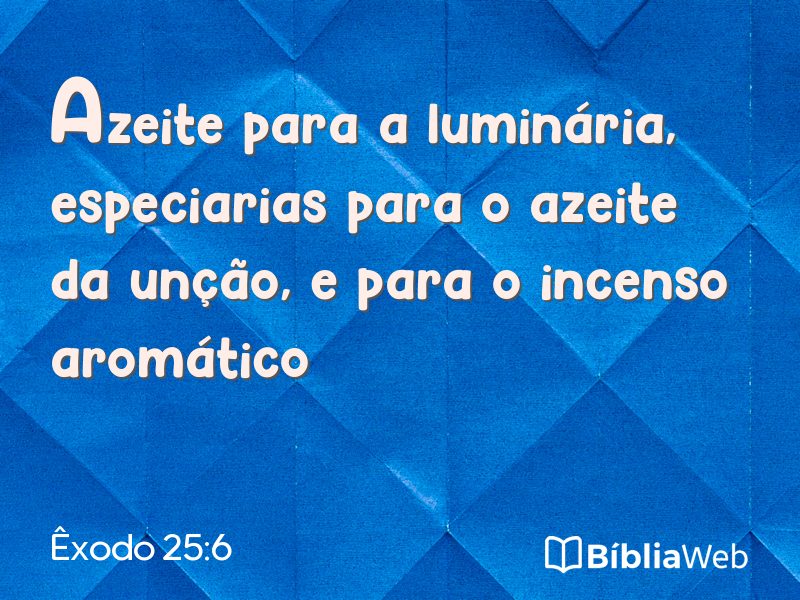 Êxodo 25:6 em imagem para compartilhar