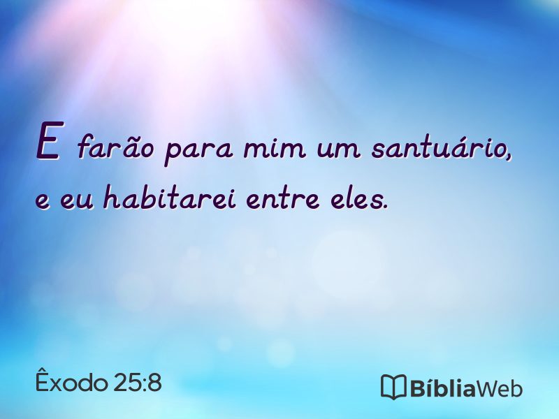 Êxodo 25:8 em imagem para compartilhar