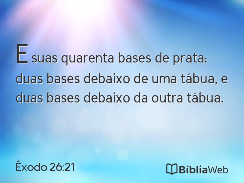 Êxodo 26:21 em imagem para compartilhar