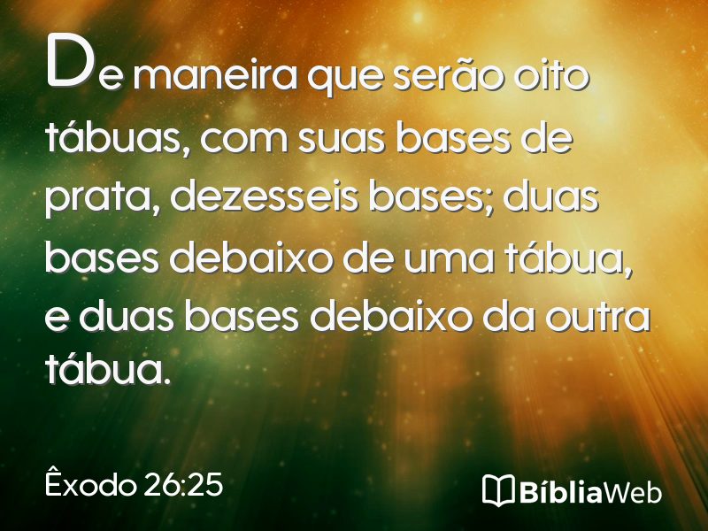 Êxodo 26:25 em imagem para compartilhar