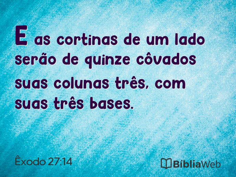 Êxodo 27:14 em imagem para compartilhar