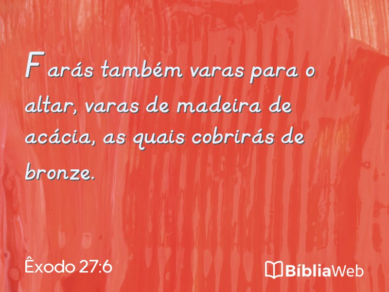Êxodo 27:6 em imagem para compartilhar