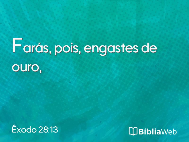 Êxodo 28:13 em imagem para compartilhar