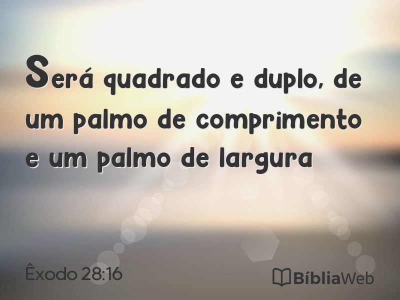 Êxodo 28:16 em imagem para compartilhar