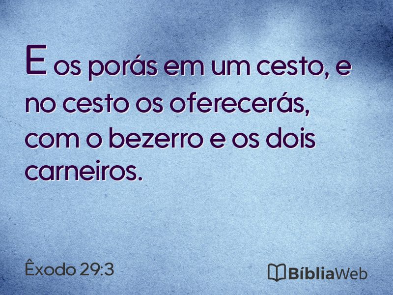 Êxodo 29:3 em imagem para compartilhar