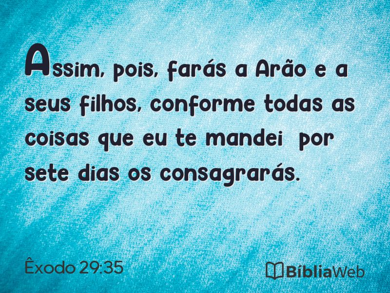 Êxodo 29:35 em imagem para compartilhar