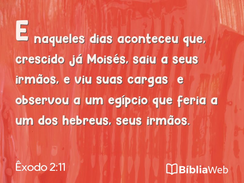 Êxodo 2:11 em imagem para compartilhar