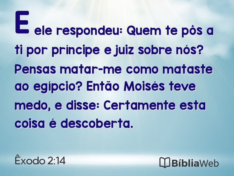Êxodo 2:14 em imagem para compartilhar