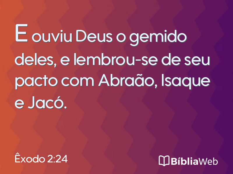 Êxodo 2:24 em imagem para compartilhar