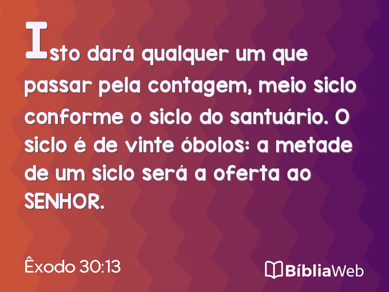 Êxodo 30:13 em imagem para compartilhar