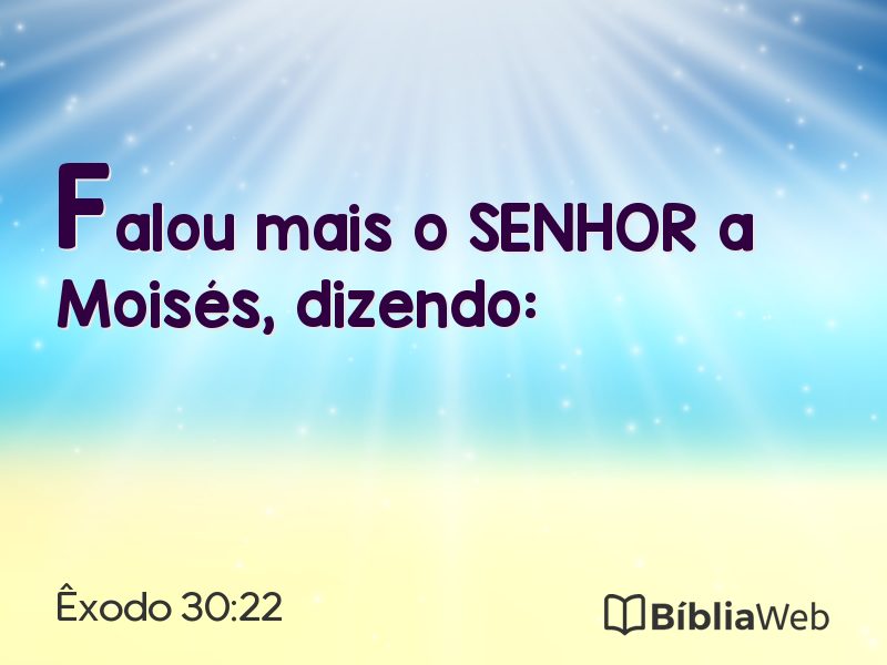 Êxodo 30:22 em imagem para compartilhar