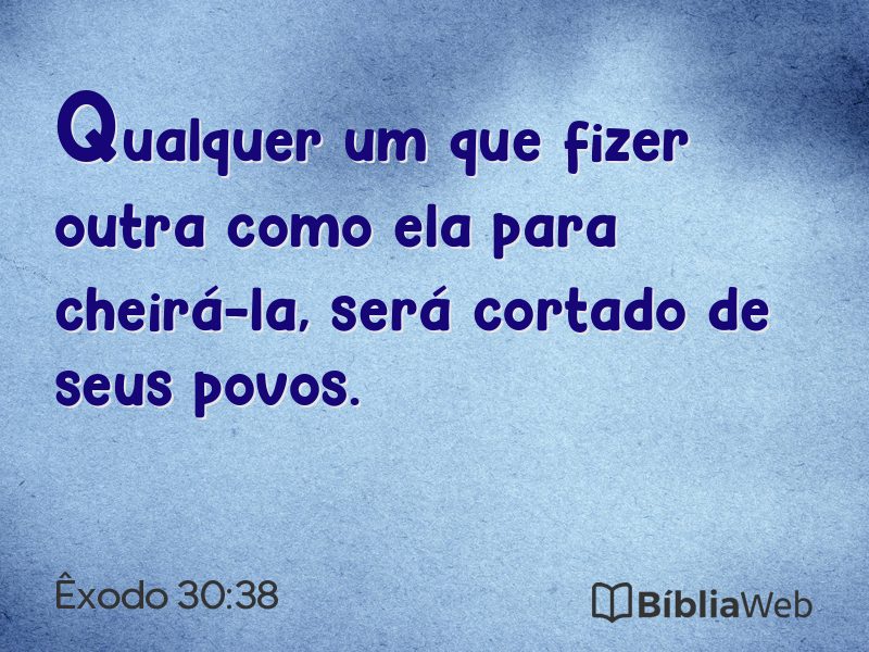Êxodo 30:38 em imagem para compartilhar