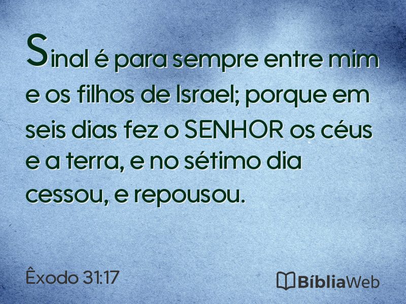 Êxodo 31:17 em imagem para compartilhar