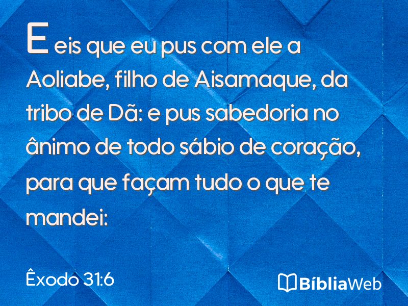 Êxodo 31:6 em imagem para compartilhar