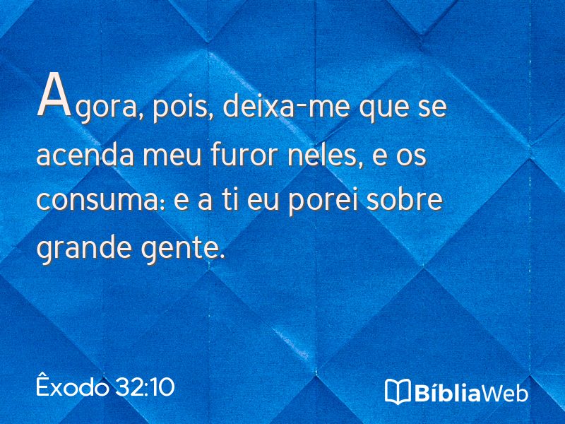 Êxodo 32:10 em imagem para compartilhar
