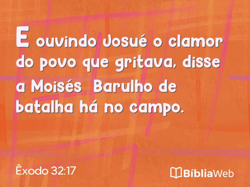 Êxodo 32:17 em imagem para compartilhar