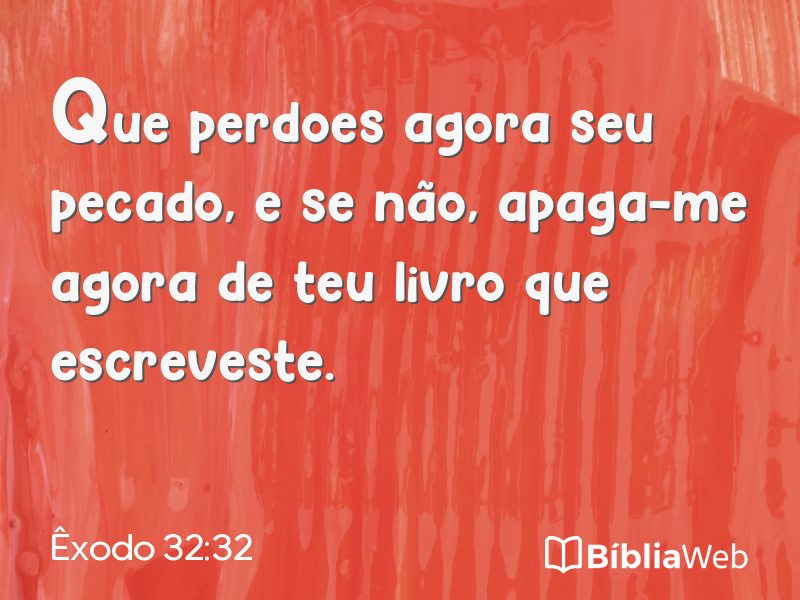 Êxodo 32:32 em imagem para compartilhar