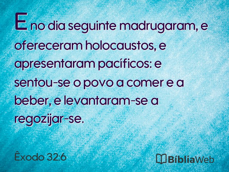 Êxodo 32:6 em imagem para compartilhar
