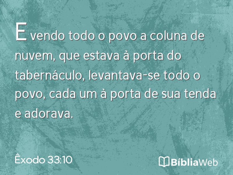 Êxodo 33:10 em imagem para compartilhar