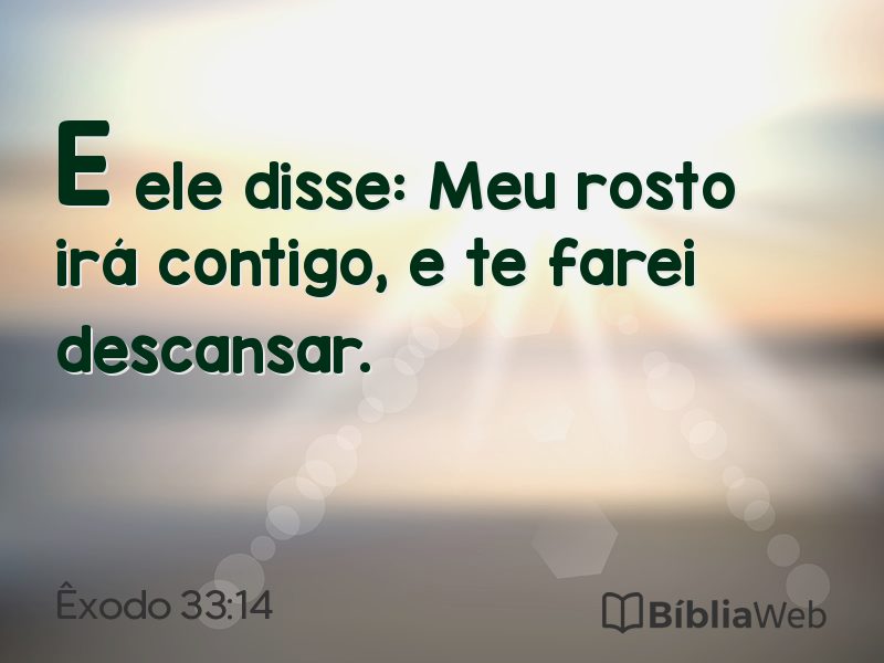 Êxodo 33:14 em imagem para compartilhar
