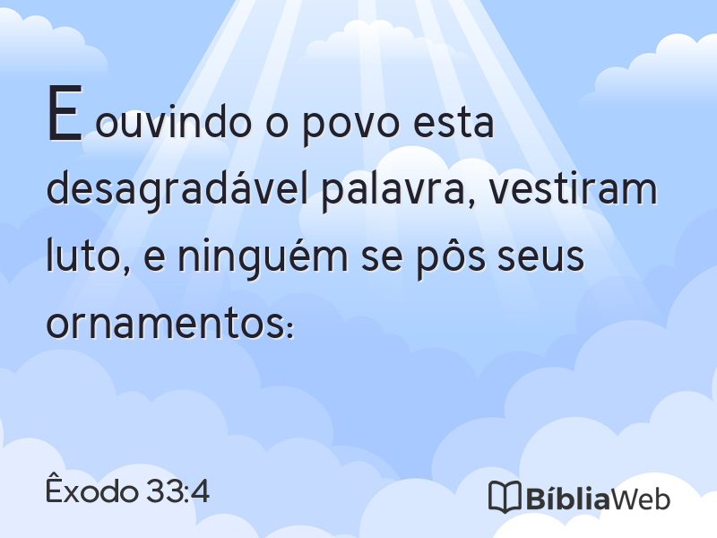 Êxodo 33:4 em imagem para compartilhar