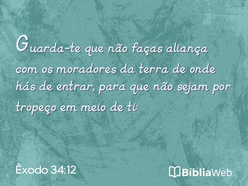 Êxodo 34:12 em imagem para compartilhar