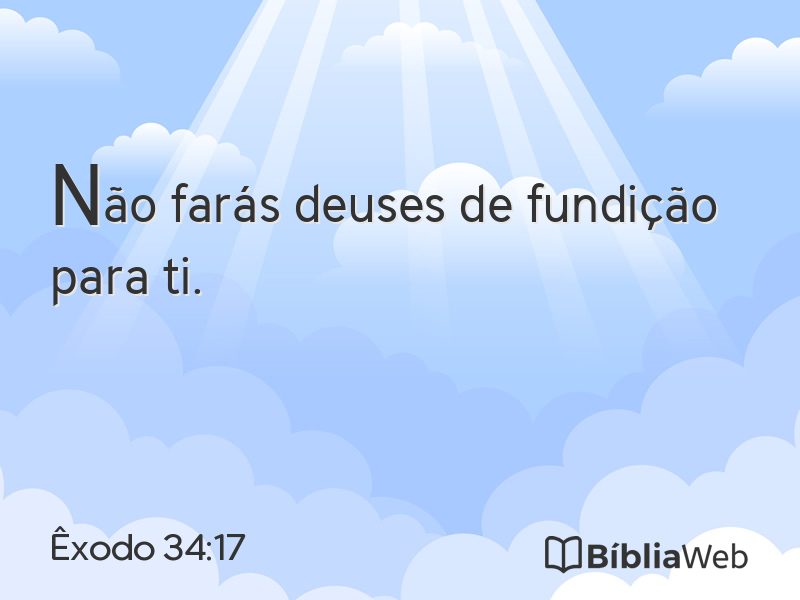 Êxodo 34:17 em imagem para compartilhar