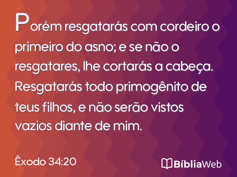Êxodo 34:20 em imagem para compartilhar
