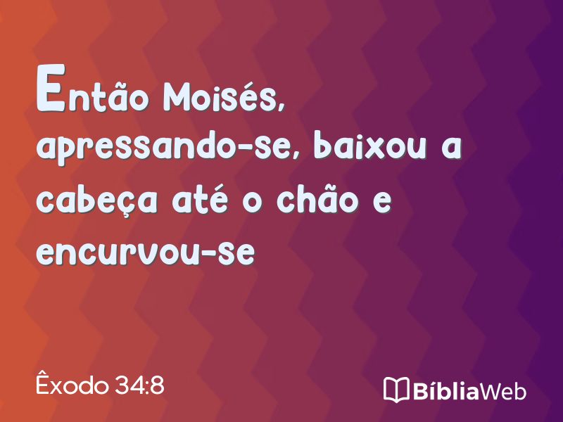 Êxodo 34:8 em imagem para compartilhar