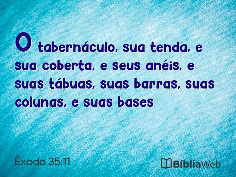 Êxodo 35:11 em imagem para compartilhar
