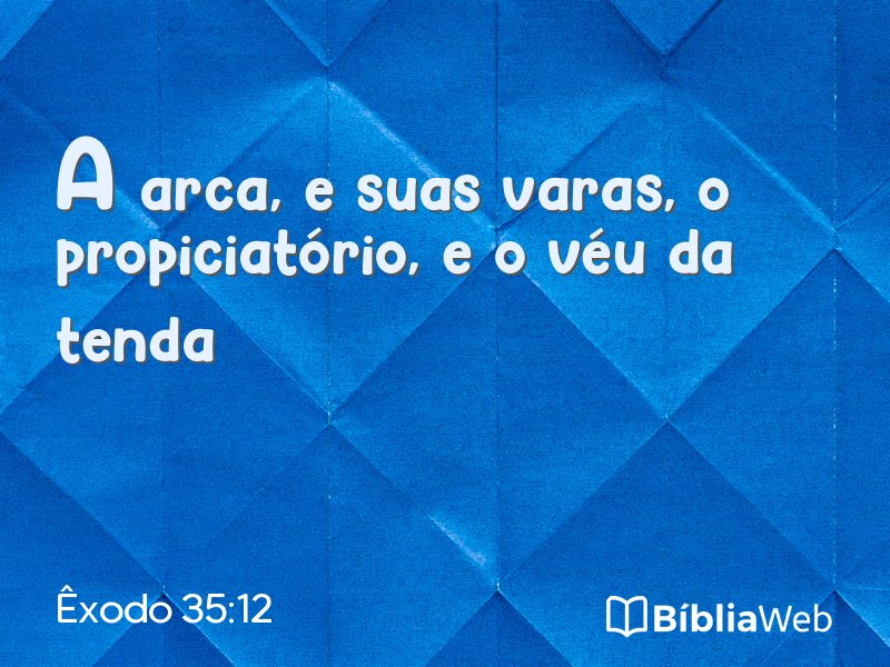 Êxodo 35:12 em imagem para compartilhar