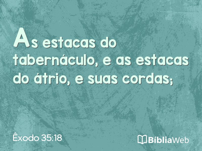 Êxodo 35:18 em imagem para compartilhar