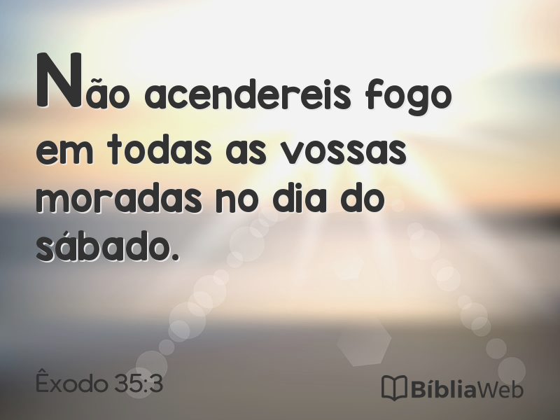 Êxodo 35:3 em imagem para compartilhar