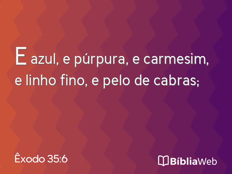 Êxodo 35:6 em imagem para compartilhar