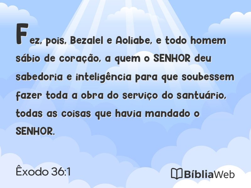 Êxodo 36:1 em imagem para compartilhar