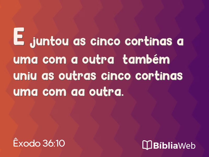 Êxodo 36:10 em imagem para compartilhar
