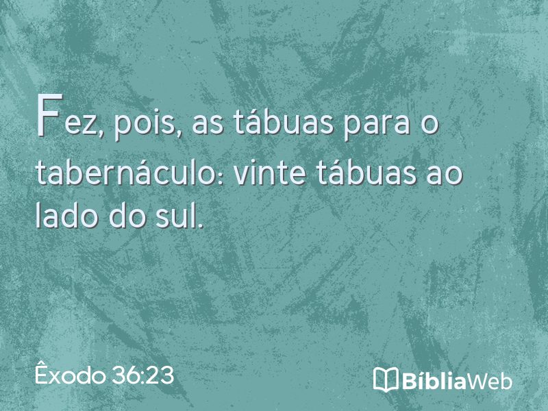 Êxodo 36:23 em imagem para compartilhar