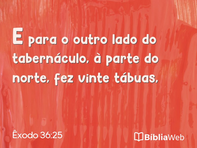 Êxodo 36:25 em imagem para compartilhar