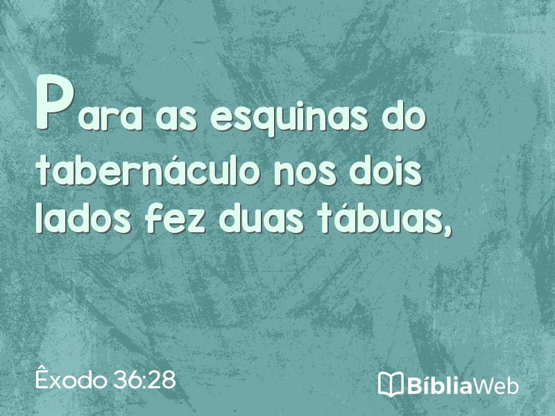 Êxodo 36:28 em imagem para compartilhar