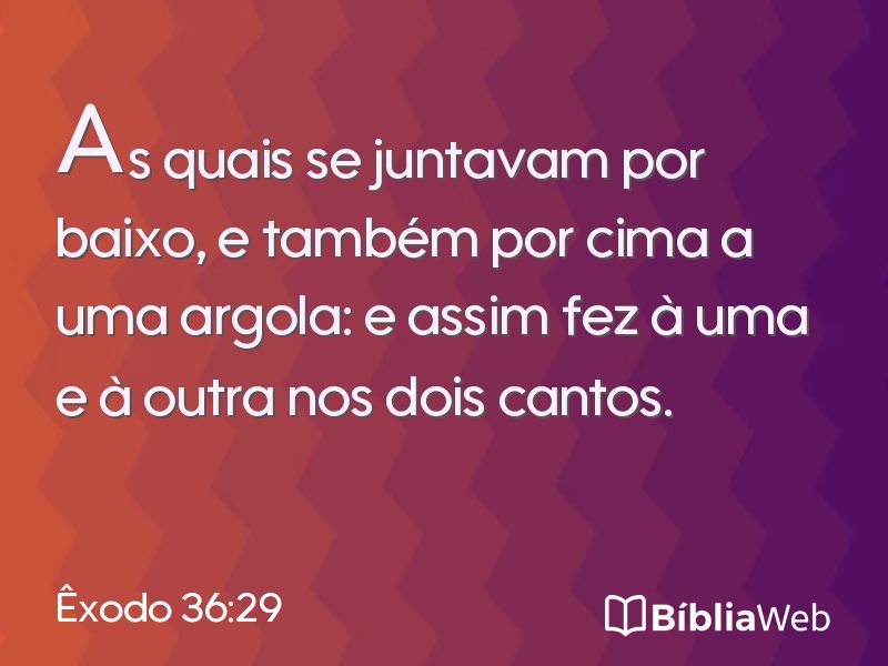 Êxodo 36:29 em imagem para compartilhar