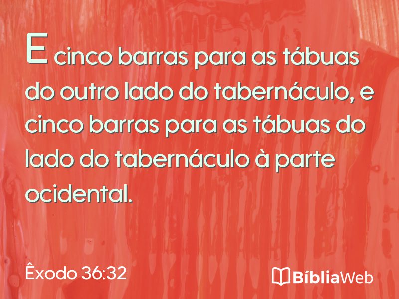 Êxodo 36:32 em imagem para compartilhar